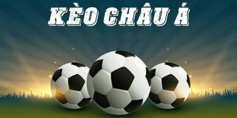 keo-chau-a-la-the-loai-keo-cuoc-dung-top-dau-tai-MayClub-min_11zon