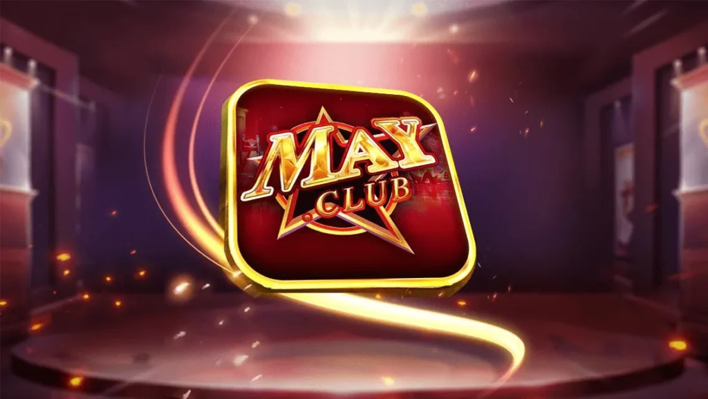 mayclub-la-cong-game-doi-thuong-uy-tin-bac-nhat-min_11zon